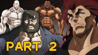 PART 2 HANMA BAKI VS KENGAN ASHURA  Sequel Fights