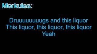 Merkules - Drugs and Liquor Lyrics