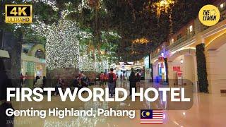 First World Hotel Walking Tour  World Largest Hotel Genting Highlands  Pahang Malaysia 4K HDR