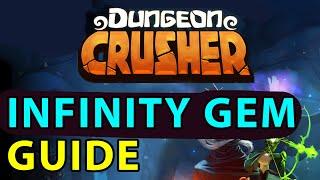Dungeon Crusher GUIDE #46 Infinity gem