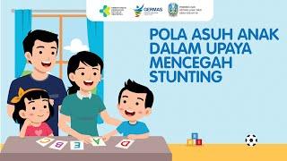 Pola Asuh Anak Dalam Upaya Mencegah Stunting