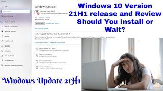 Windows 10 Version 21H1 release and Available to Install  How to Install Latest Windows Update