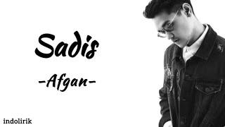 Afgan - Sadis  Lirik Lagu