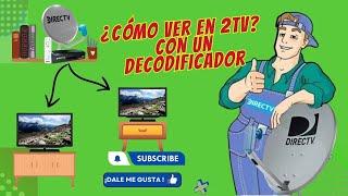 CÓMO VER EN 2 TV  CON UN DECODIFICADOR  PASO A PASO DirecTv Prepago