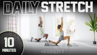 10 Minute Full Body Stretch & Mobility DAILY ROUTINE