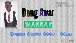Warrap by Deng Awar  Dinka Music 2009-2011  South Sudan Music