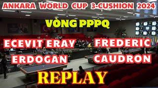 PPPQ  Ecevit Eray ERDOGAN vs Frederic CAUDRON  ANKARA World Cup 3-Cushion 2024