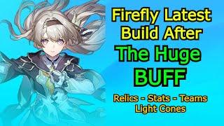 Firefly Latest Build After The BUFF   Relics  Stats  Teams  Light Cones