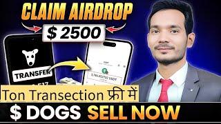 Dogs Airdrop ️ Dogs Coin Listing Date Big Update  Ton Coin Kaise Kamaye  Ton Transection Free