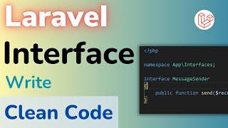 Laravel Interfaces The Key to Clean and Maintainable Code HINDI