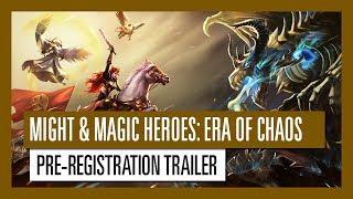 Might & Magic Heroes Era of Chaos - Pre-registration Trailer