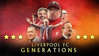 Liverpool FC - Generations