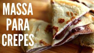 Massa de crepe doce super simples e gostosa