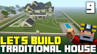 Minecraft Xbox One Lets Build a Traditional House Part 9