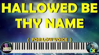 HALLOWED BE THY NAME  -   LOW VOICE MIDI KARAOKE         FOR ALTO     BASS VOICE  