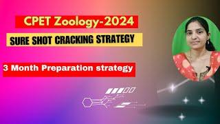 Common P.G Entrance TestCPET Odisha CPET-2024 Zoology Entrance Preparation3 month Target Plan