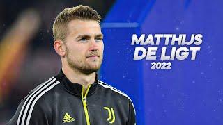 Matthijs de Ligt - Full Season Show - 2022ᴴ