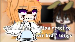 Mr and Mrs. Afton react to their kids songs Part 1