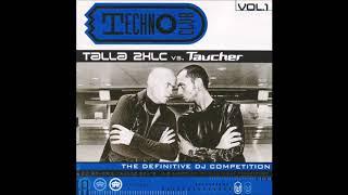 Talla 2XLC vs. Taucher  TECHNOCLUB Vol. 1 1997 Live Mixed @ Dorian Gray Frankfurt