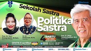  SEKOLAH SASTRA Politik Sastra - Pertemuan 1