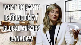 What on Earth is going on at Global Affairs Canada?