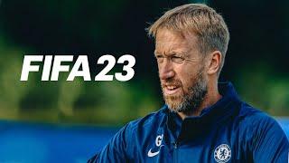 GRAHAM POTTER CHELSEA REBUILD FIFA 23 CAREER MODE