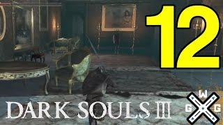 Dark Souls 3 Spoiler Free B2B Walkthrough Part 12 - Distant Manor to Pontiff Sulyvahn