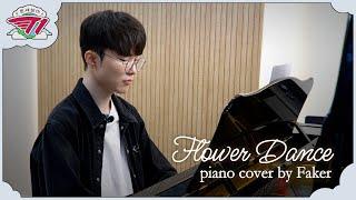 Flower Dance - DJ Okawari Piano Cover by Faker  T1 Everywhere  Faker Piano ENG SUB