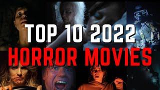 Top 10 Horror Movies of 2022