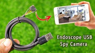 How To Make A Endoscope Camera Used USB & OTG  how to make easy camera