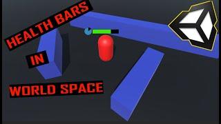 World Space Health Bars in Unity 2021 for beginners