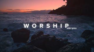 Powerful Worship Songs 2021 with Lyrics