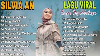 Lagu Pop Melayu Terbaru 2024  20 Top Hits Lagu Melayu Terpopuler Bikin Baper Silvia An