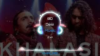 Khalasi 8D AUDIO  Aditya Gadhvi x Achint  8D Surround Sound  Love Song  Sad Song  HQ