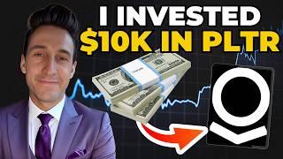 I Invested $10k Into PLTR Stock