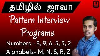 Java in Tamil - Pattern Interview Programs - Numbers - 8 9 6 5 3 2  Alphabets M N S R Z