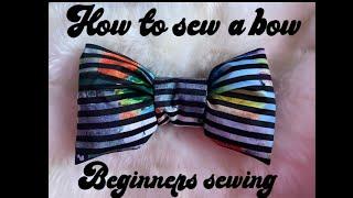 How to sew a Bow  Basic sewing for beginners tutorial