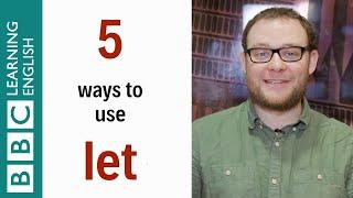 5 ways to use let - English In A Minute