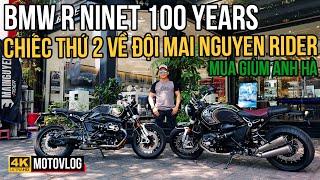 BMW R nineT 100 Years CHIẾC XE THỨ 2 VỀ ĐỘI MAI NGUYEN RIDER MUA GIÙM CHO ANH HÀ VIỆT KIỀU CALI