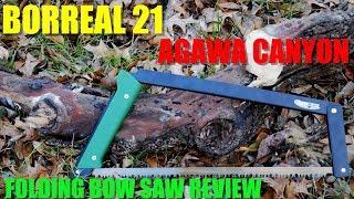 Is This the BEST Folding Bow Saw? The Boreal 21 by Agawa Canyon