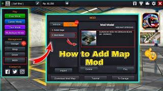 How to Bus Game map mod kesa add hoga Add Map Mods In Bussid V3.7.1 Map mod 