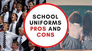 School Uniforms Pros And Cons