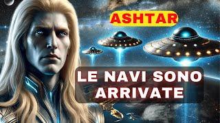 Ashtar Sono arrivate le navi. È il momento. Non tutti lo riceveranno ma voi potete.