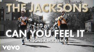 The Jacksons - Can You Feel It Jacksons x MLK Remix - Official Music Video