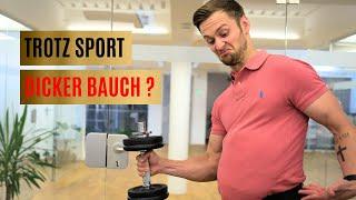 Trotz Sport dicker Bauch