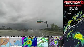 Beryl LIVE Storm Chasing