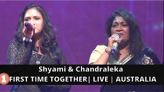 Shyami Nadeesha & Chandralekha Perera  FIRST TIME Together  LIVE  2017 Melbourne  Ru Sanda Rae