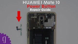 HUAWEI Mate 10 Power Button Repair Guide