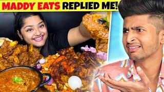 MADDY EATS KI SACCHAI  SHE ROASTED ME  RAJAT PAWAR