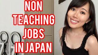 How I Got My NON-TEACHING Job in Japan  How To Get a Job In Japan That’s Not Teaching English